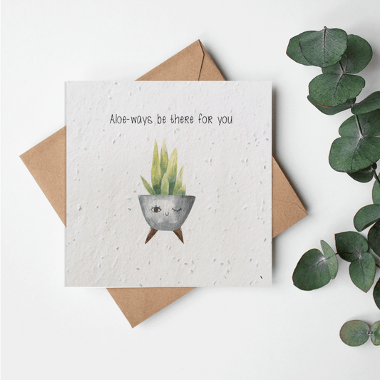 Plant Puns - Aloe-ways be there